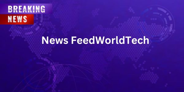 News FeedWorldTech